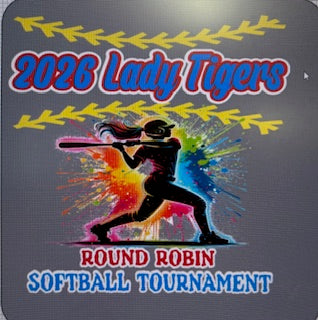 2026 Lady Tigers Tournament Shirts