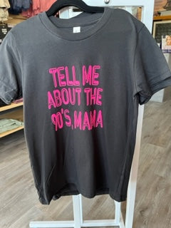 Tell Me Abouth the 90's